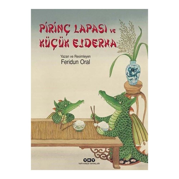 Pirinç Lapası ve Küçük Ejderha (Karton Kapak)
