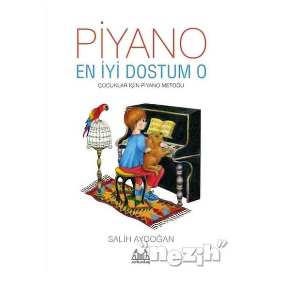 Piyano: En İyi Dostum O