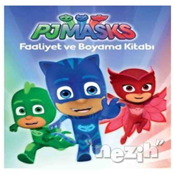 Pjmasks - Faaliyet ve Boyama Kitabı