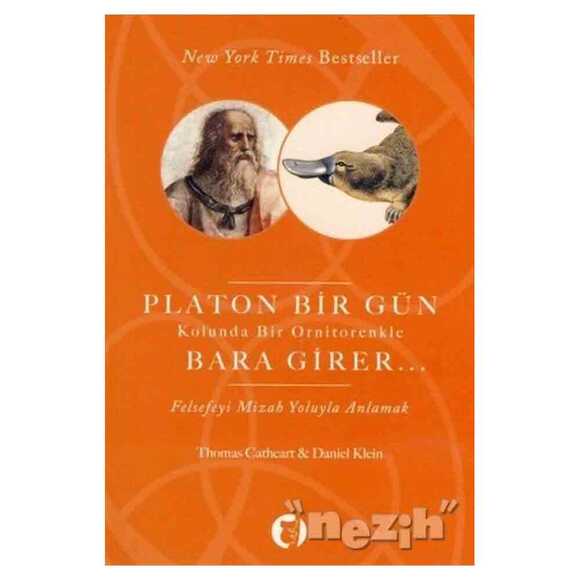 Platon Bir Gün Kolunda Bir Ornitorenkle Bara Girer