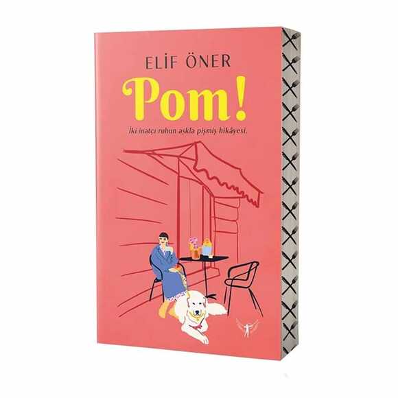 Pom! İki İnatçı Ruhun Aşkla Pişmiş Hikayesi