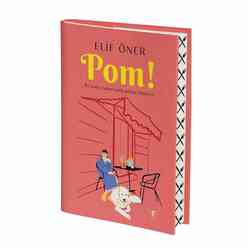 Artemis - Pom! İki İnatçı Ruhun Aşkla Pişmiş Hikayesi (Ciltli)