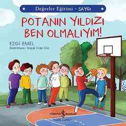 Potanın Yıldızı Ben Olmalıyım! - Değerler Eğitimi Saygı - Thumbnail