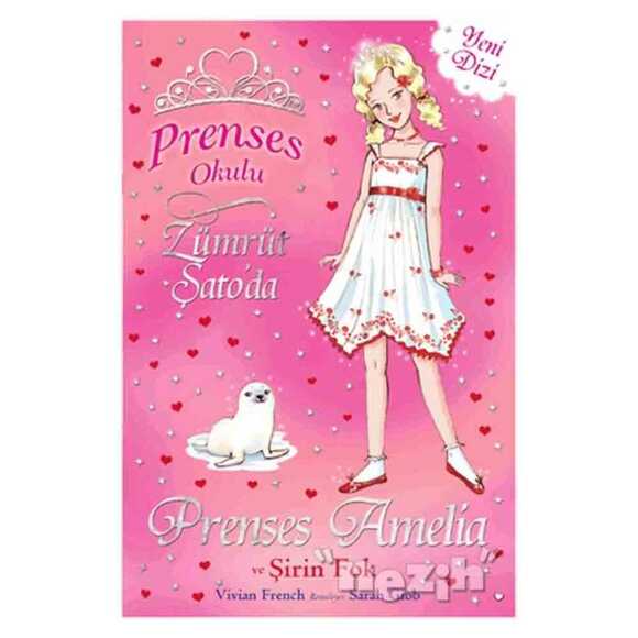 Prenses Okulu 25: Prenses Amelia ve Şirin Fok