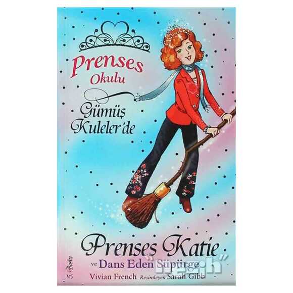 Prenses Okulu 8: Prenses Katie ve Dans Eden Süpürge