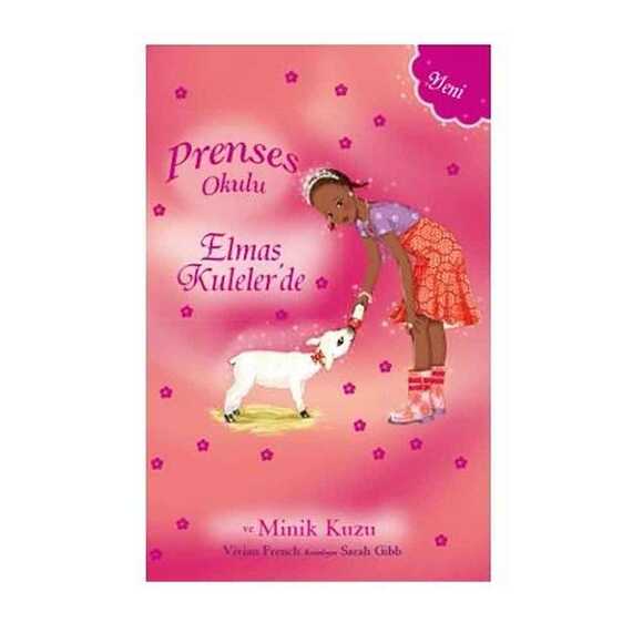 Prenses Okulu - Elmas Kuleler’de ve Minik Kuzu
