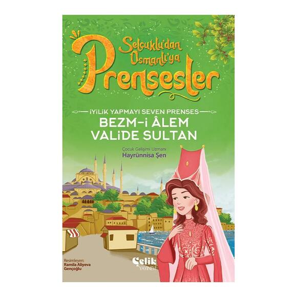 Prensesler - Bezmi Alem Valide Sultan