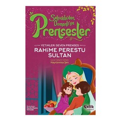 Çelik Yayınevi - Prensesler - Rahime Perestu Sultan