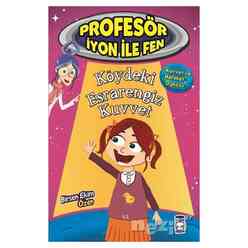 Timaş - Profesör İyon İle Fen : Köydeki Esrarengiz Kuvvet