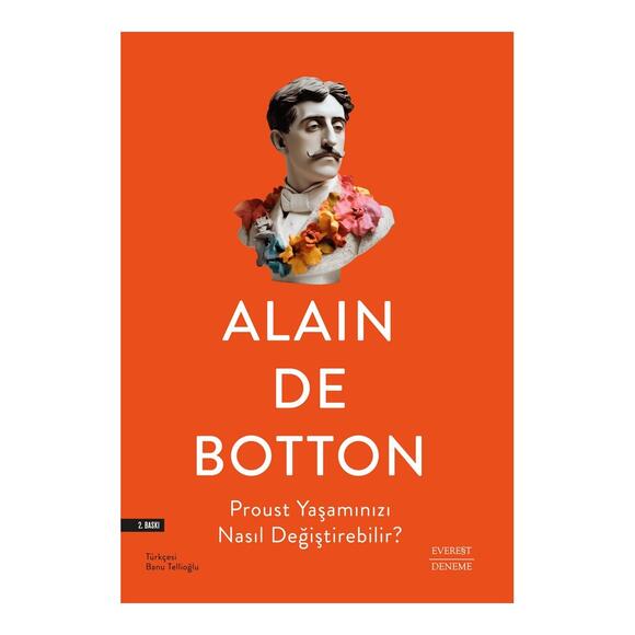 Proust Yaşamınızı Nasıl Değiştirebilir?