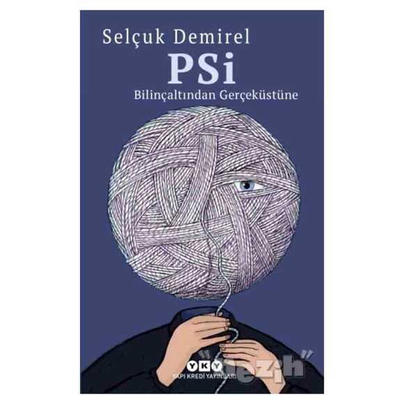 PSİ - Bilinçaltından Gerçeküstüne