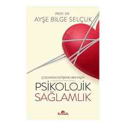 Psikolojik Sağlamlık - Çocuktan Yetişkine Her Yaşta - Thumbnail