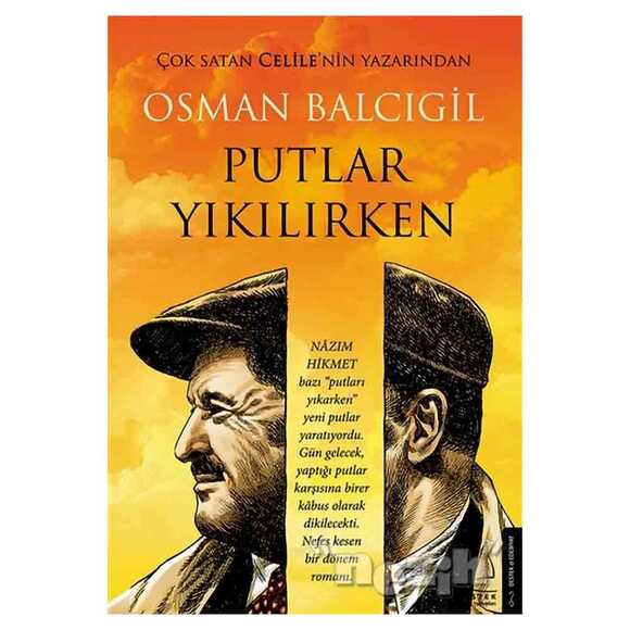 Putlar Yıkılırken