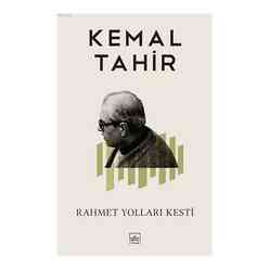 Rahmet Yolları Kesti - Thumbnail
