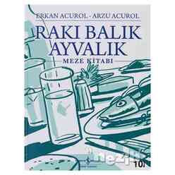 İş Bankası Kültür Yayınları - Rakı Balık Ayvalık