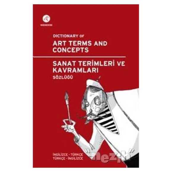 Redhouse Sanat Terimleri ve Kavramları Sözlüğü / Dictionary of Art Terms and Concepts