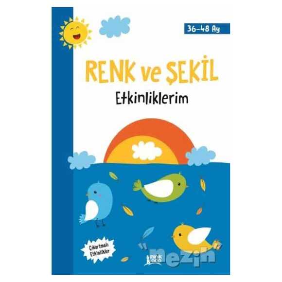 Renk ve Şekil Etkinliklerim (36-48 Ay)