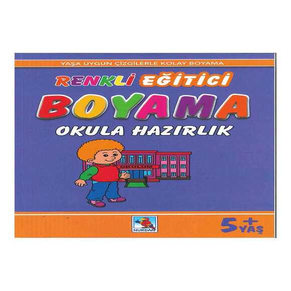 Renkli Eğitici Boyama - Okula Hazırlık +5 Yaş