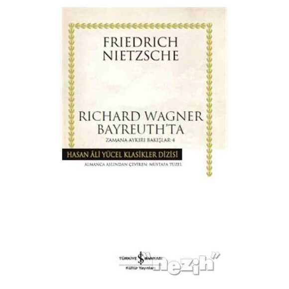 Richard Wagner Bayreuth’ta