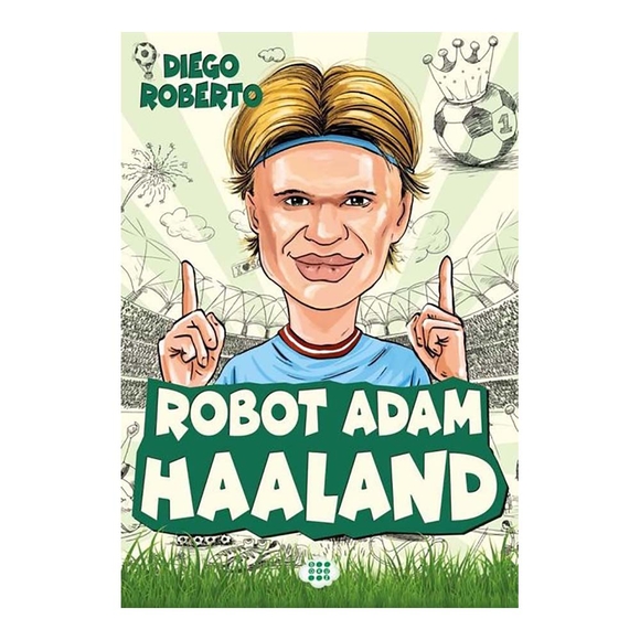 Robot Adam Haaland - Efsane Futbolcular