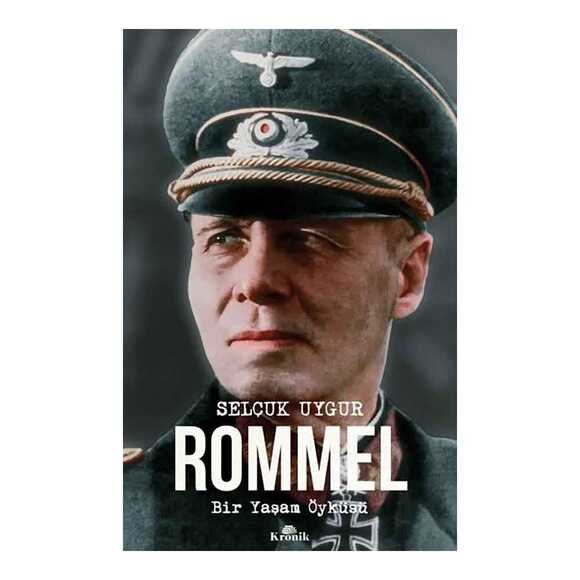 Rommel - Bir Yaşam Öyküsü