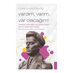 Rosa Luxemburg - Vardım Varım Var Olacağım! - Thumbnail