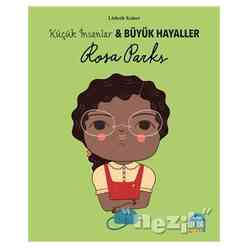 Rosa Parks - Küçük İnsanlar ve Büyük Hayaller - Thumbnail