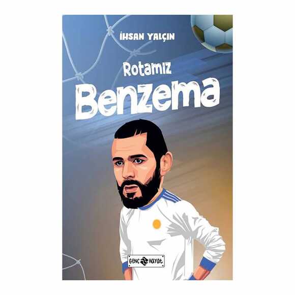 Rotamız Benzema