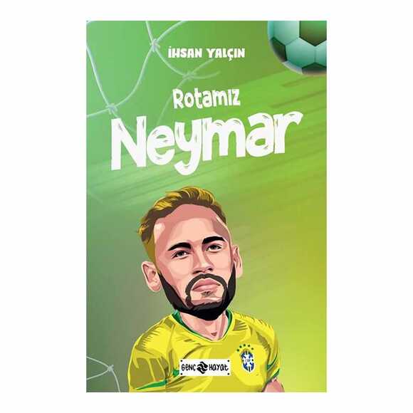 Rotamız Neymar