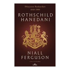 Kronik Kitap - Rothschild Hanedanı: Dünyanın Bankacıları 1849-1999