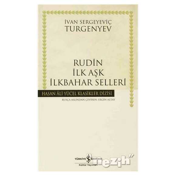 Rudin İlk Aşk İlkbahar Selleri
