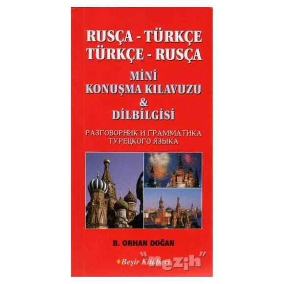 Rusça-Türkçe / Türkçe-Rusça Mini Konuşma Kılavuzu ve Dilbilgisi