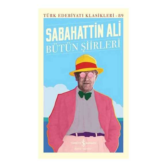 Sabahattin Ali - Bütün Şiirleri - Türk Edebiyatı Klasikleri 89