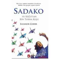 Sadako ve Kağıttan Bin Turna Kuşu - Thumbnail