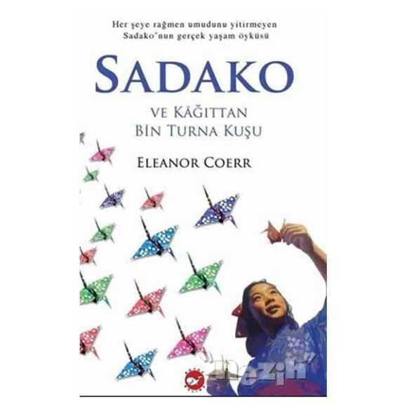 Sadako ve Kağıttan Bin Turna Kuşu