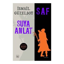 Saf - Suya Anlat - Thumbnail