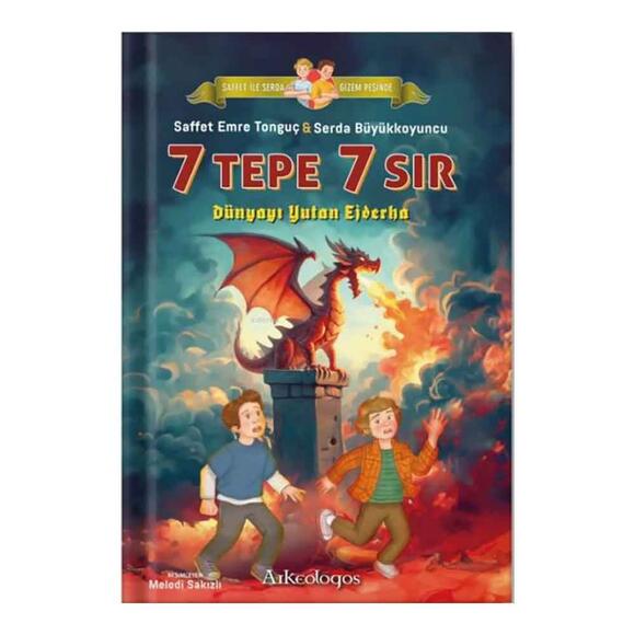 Saffet ile Serda Gizem Peşinde: 7 Tepe 7 Sır - Dünyayı Yutan Ejderha
