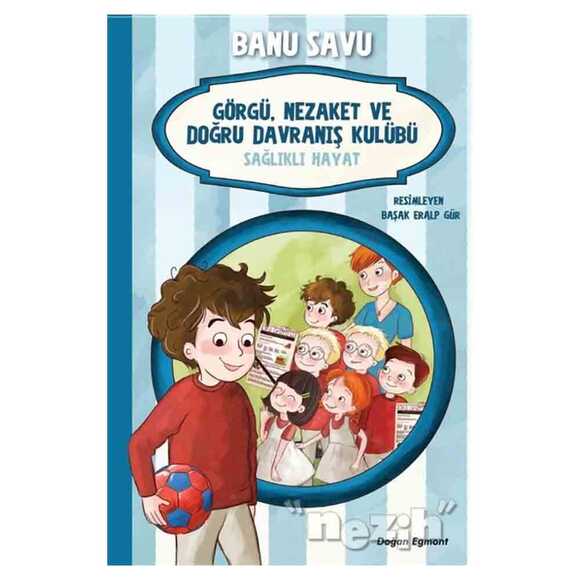 Sağlıklı Hayat 3 - Görgü Nezaket ve Doğru Davranış Kulübü