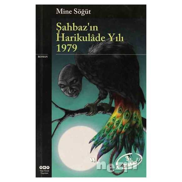 Şahbaz’ın Harikulade Yılı 1979