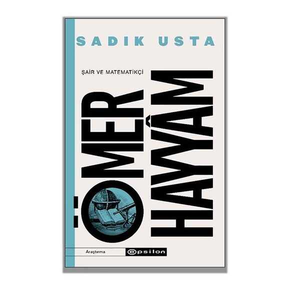 Şair ve Matematikçi Ömer Hayyam