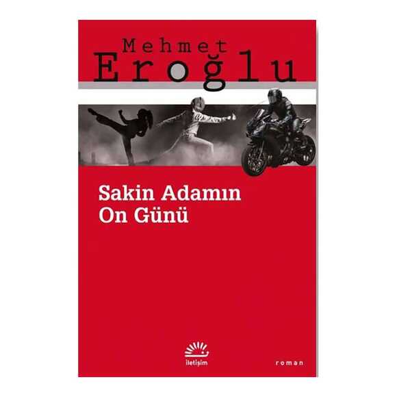 Sakin Adamın On Günü