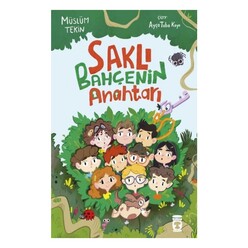 Timaş Çocuk - Saklı Bahçenin Anahtarı