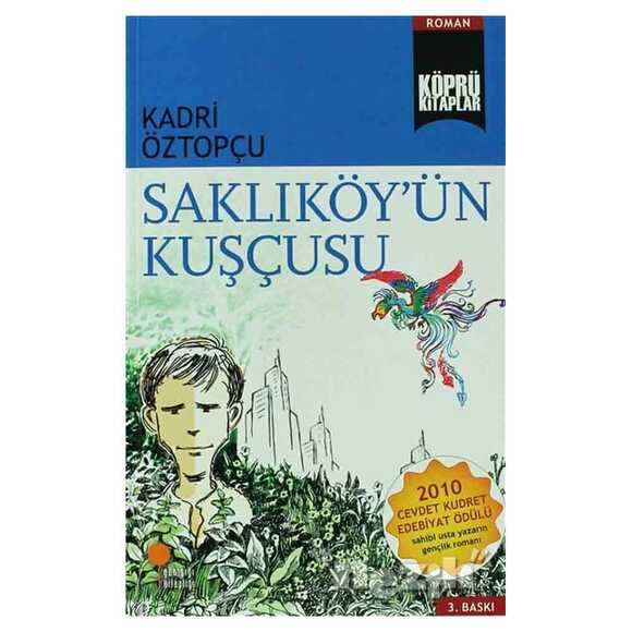 Saklıköy’ün Kuşçusu