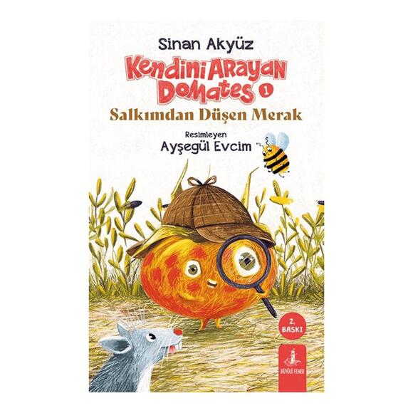 Salkımdan Düşen Merak - 1 (Kendini Arayan Domates)
