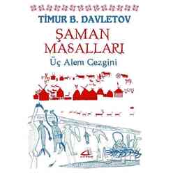 Asi Kitap - Şaman Masalları