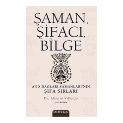 Omega - Şaman, Şifacı, Bilge
