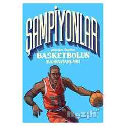 Şampiyonlar - Dünden Bugüne Basketbolun Kahramanları - Thumbnail