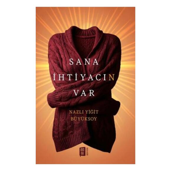 Sana İhtiyacın Var