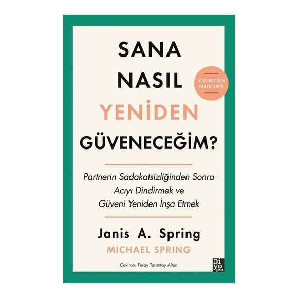 Sana Nasıl Yeniden Güveneceğim?