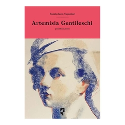 Sanatçıların Yaşamları Artemisia Gentileschi - Thumbnail